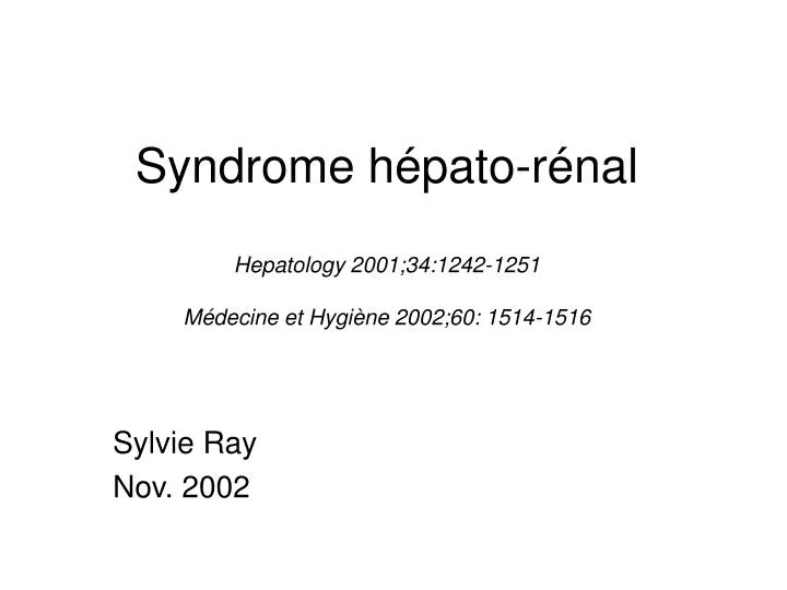 syndrome h pato r nal hepatology 2001 34 1242 1251 m decine et hygi ne 2002 60 1514 1516