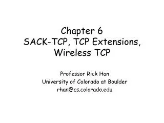 Chapter 6 SACK-TCP, TCP Extensions, Wireless TCP