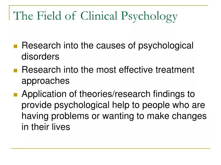 the field of clinical psychology