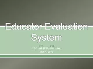 Educator Evaluation System