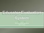 Educator Evaluation System - slide 1