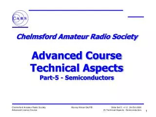 Chelmsford Amateur Radio Society Advanced Course Technical Aspects Part-5 - Semiconductors