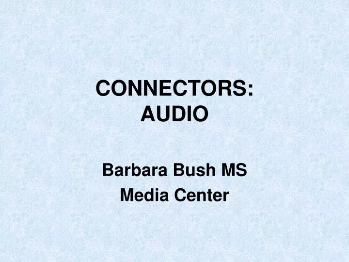 connectors audio