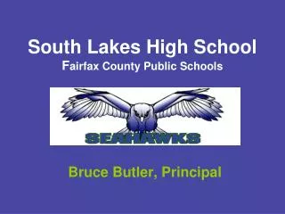 South Lakes High School F airfax County Public Schools
