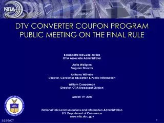 DTV CONVERTER COUPON PROGRAM PUBLIC MEETING ON THE FINAL RULE
