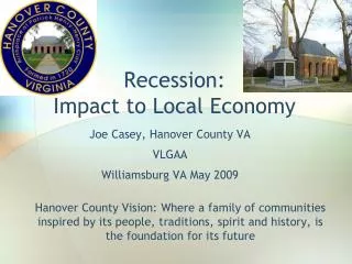 Recession: Impact to Local Economy