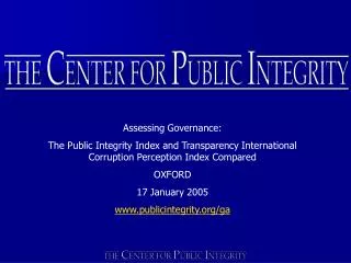 Assessing Governance: The Public Integrity Index and Transparency International Corruption Perception Index Compared OX