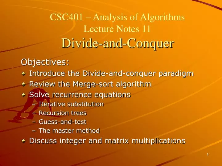 csc401 analysis of algorithms lecture notes 11 divide and conquer