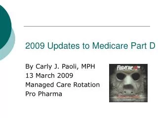 2009 Updates to Medicare Part D
