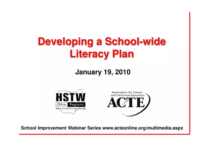 developing a school wide literacy plan january 19 2010