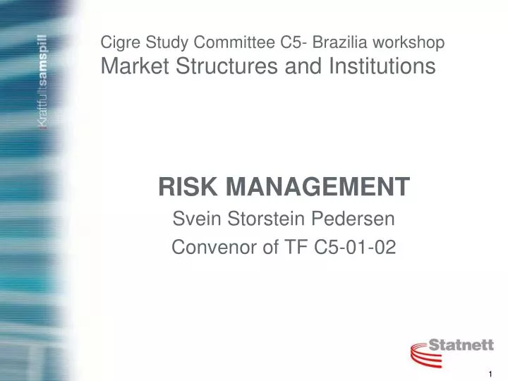 cigre study committee c5 brazilia workshop market structures and institutions