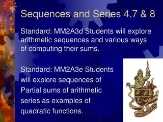 Sequences and Series 4.7 &amp; 8