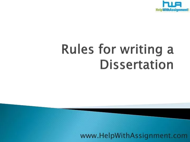 rules for writing a dissertation