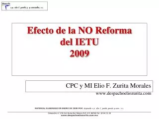 Efecto de la NO Reforma del IETU 2009