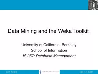 Data Mining and the Weka Toolkit