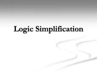 Logic Simplification