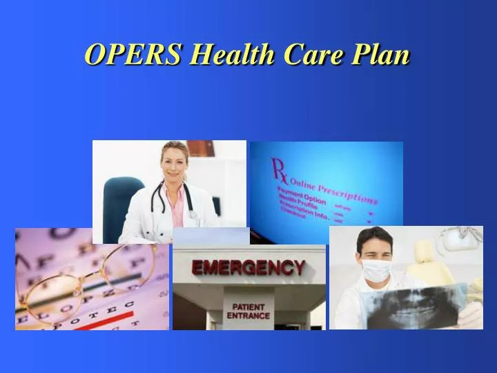 opers health care plan