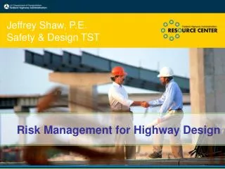 Risk Management for Highway Design