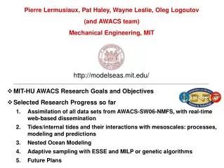 MIT-HU AWACS Research Goals and Objectives Selected Research Progress so far