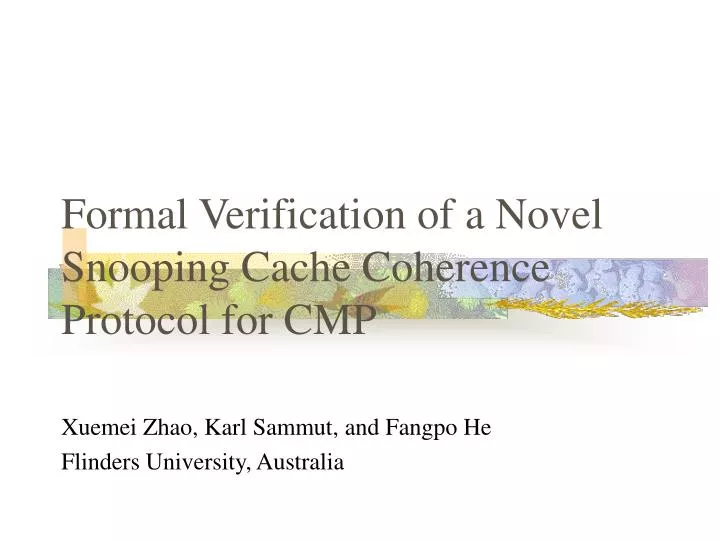 formal verification of a novel snooping cache coherence protocol for cmp