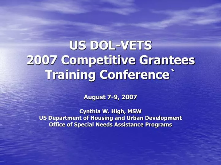 us dol vets 2007 competitive grantees training conference