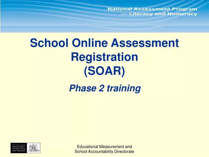 school online assessment registration soar phase 2 training