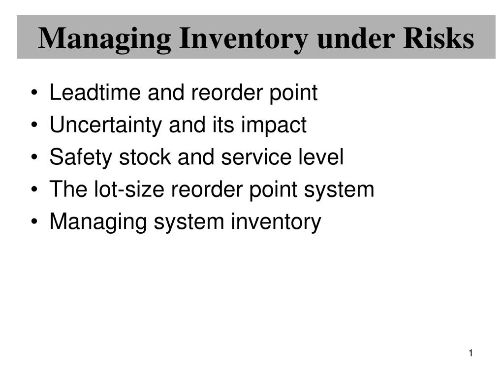PPT - Managing Inventory under Risks PowerPoint Presentation, free ...