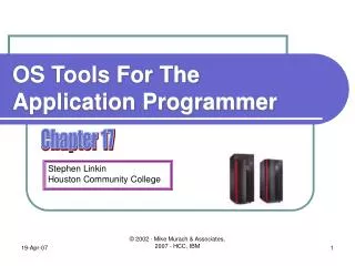 OS Tools For The Application Programmer