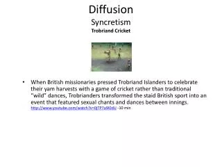 Diffusion Syncretism Trobriand Cricket