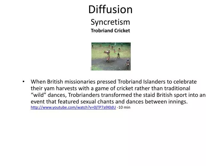 diffusion syncretism trobriand cricket