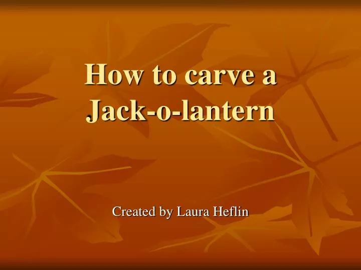 how to carve a jack o lantern