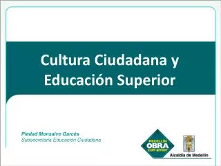 Cultura Ciudadana y Educación Superior