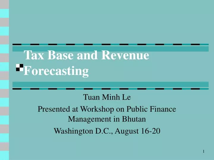 tax base and revenue forecasting