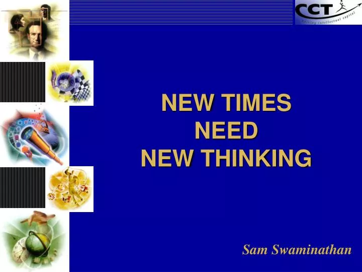 new times need new thinking