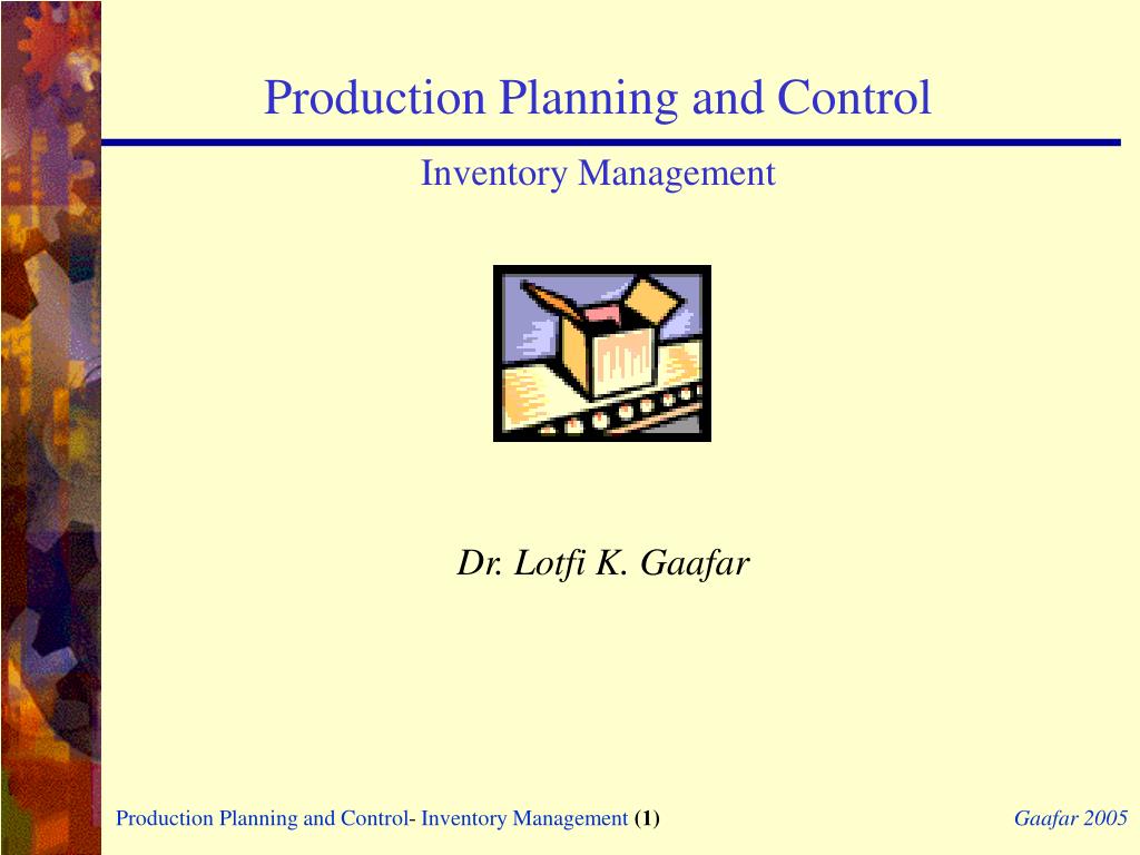 PPT - Production Planning and Control Inventory Management PowerPoint ...
