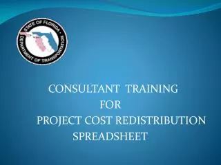 CONSULTANT TRAINING FOR PROJECT COST REDISTRIBUTION SPREADSHEET