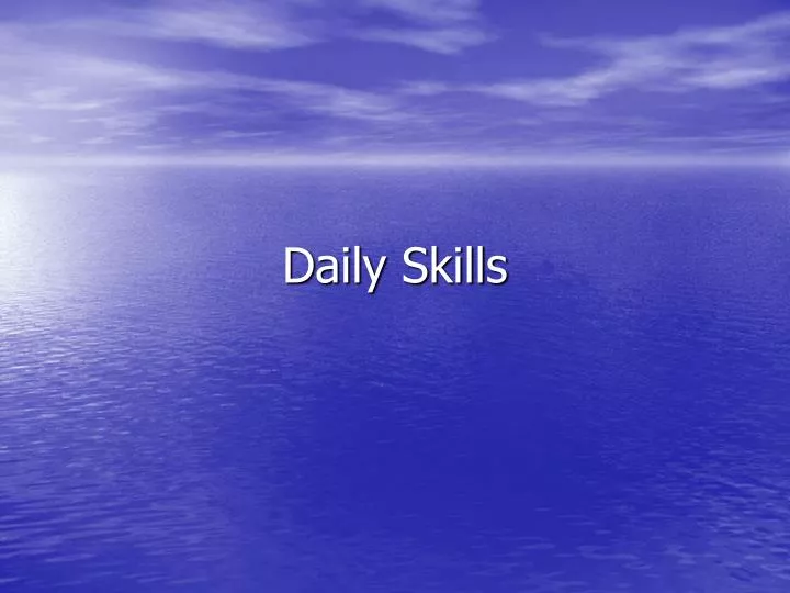 daily skills