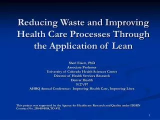 Reducing Waste and Improving Health Care Processes Through the Application of Lean