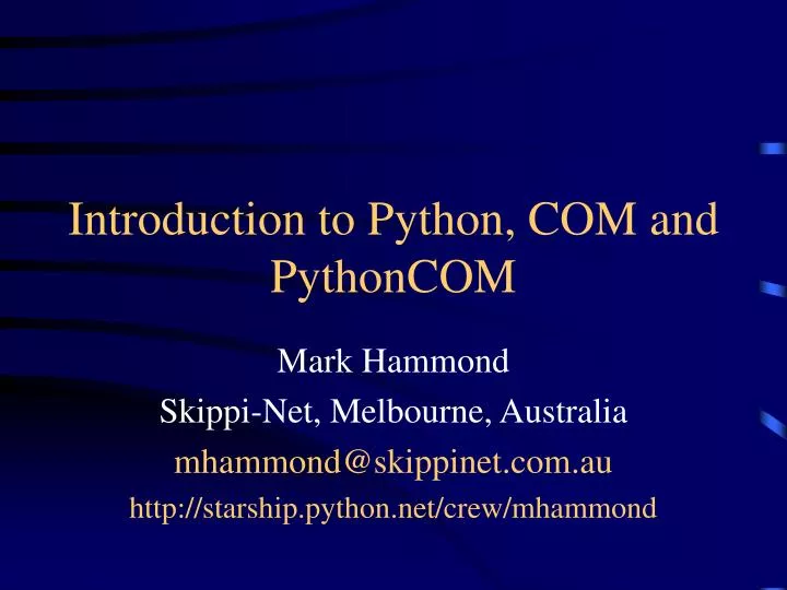 introduction to python com and pythoncom