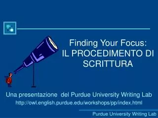 Finding Your Focus: IL PROCEDIMENTO DI SCRITTURA