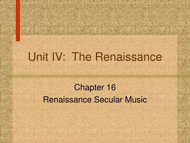 unit iv the renaissance