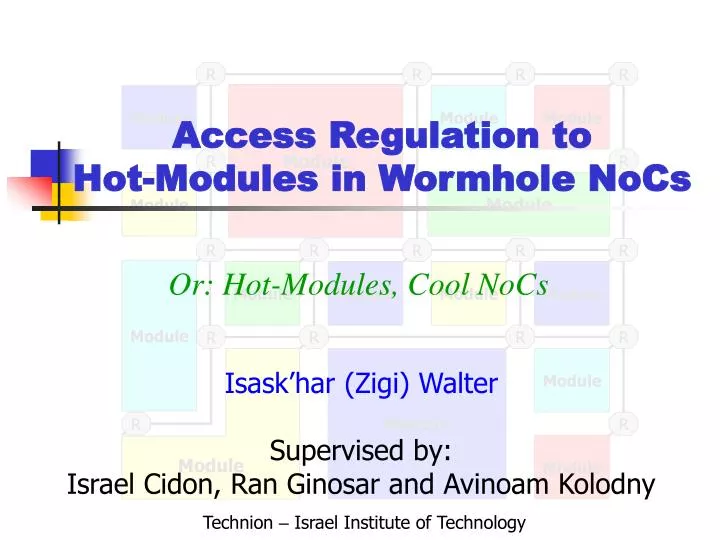 access regulation to hot modules in wormhole nocs