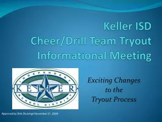 Keller ISD Cheer/Drill Team Tryout Informational Meeting