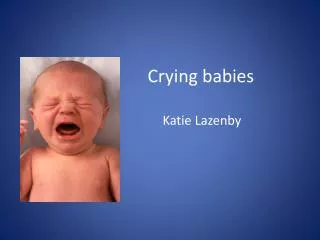 Crying babies