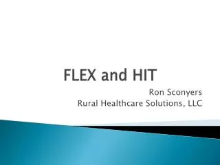 FLEX and HIT