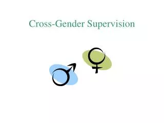 Cross-Gender Supervision