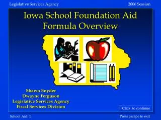 Iowa School Foundation Aid Formula Overview