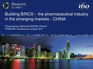 Building BRICS – the pharmaceutical industry in the emerging markets - CHINA