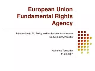 European Union Fundamental Rights Agency