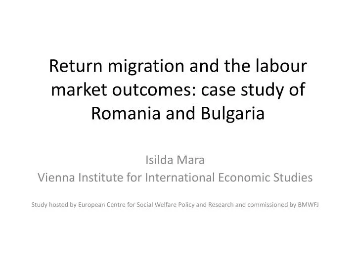 return migration and the labour market outcomes case study of romania and bulgaria